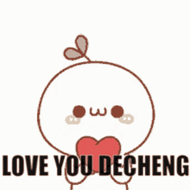 a cartoon character is holding a heart with the words love you decheng written on it .