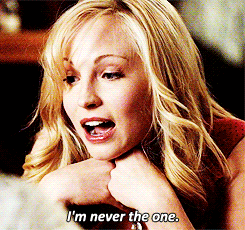 Caroline Forbes Candice King GIF - Caroline Forbes Candice King I’m Never The One GIFs