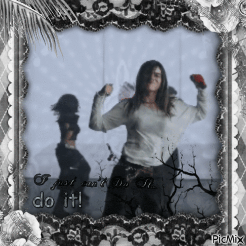 a picture of two women dancing with the words i just can t do it do it