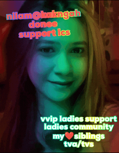 a picture of a girl with the words nilam @ bakngah donee support ics