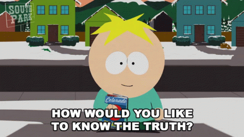 How Would You Like To Know The Truth Butters GIF - How Would You Like To Know The Truth Butters South Park GIFs