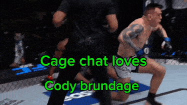 cage chat loves cody brundage is written on a boxing match