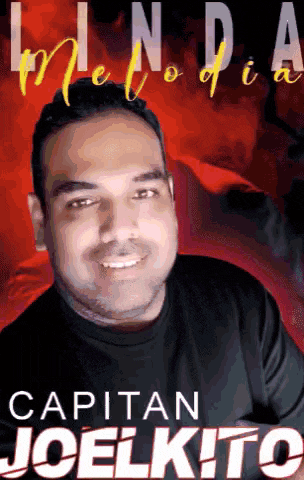 a man in a black shirt is smiling in front of a red background that says capitan joel kito