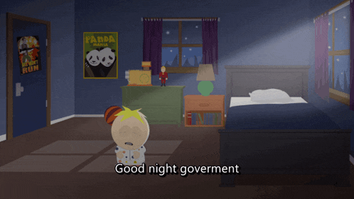 a cartoon character says good night government in a bedroom with a panda poster on the wall
