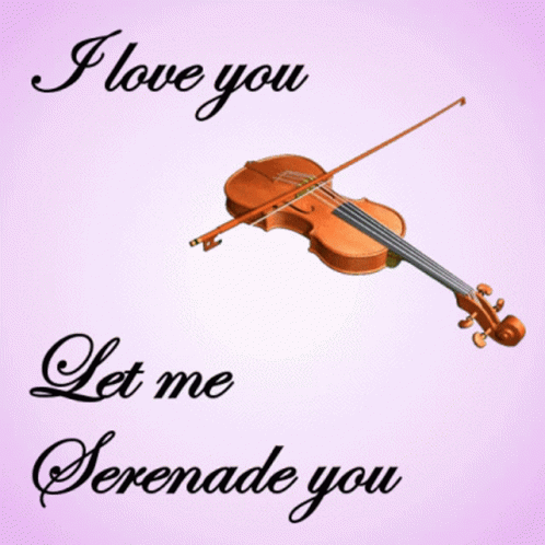 I Love You Serenade GIF - I Love You Serenade Violin GIFs
