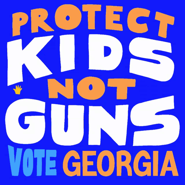 Stop Gun Violence Georgia Shooting GIF - Stop Gun Violence Georgia Shooting Election GIFs
