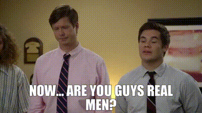 Now Are You Guys Real Men Workaholics GIF - Now Are You Guys Real Men Workaholics GIFs
