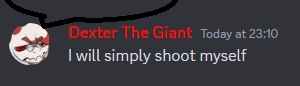 a message from dexter the giant today at 23:10