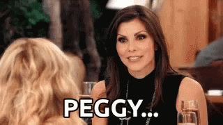 Peggy Heather Dubrow GIF - Peggy Heather Dubrow Real Housewives GIFs