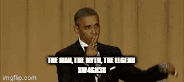 a man in a suit and tie with the words " the man the myth the legend swagger " written on the bottom