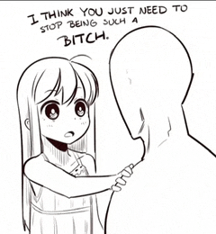 a black and white drawing of a girl talking to a man with the words i think you just need to stop being such bitch