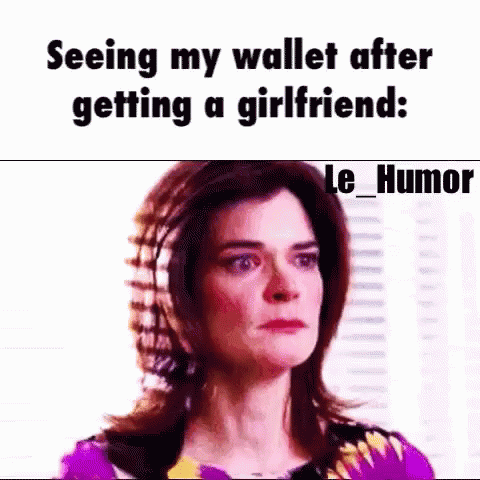 Seeing My Wallet After Getting A Girlfriend - Girlfriend GIF - Girlfriend Wallet Getting A Girlfriend GIFs