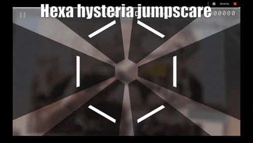 hexa hysteria jumpscare is written on the screen