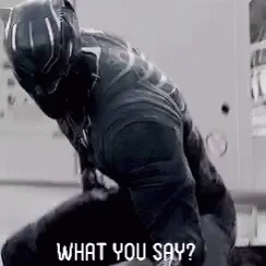 What You Say Black Panther GIF - What You Say Black Panther Wakanda GIFs