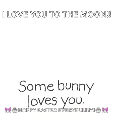 a drawing of a bunny that says i love you to the moon