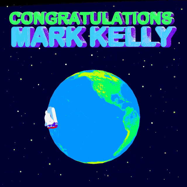 congratulations mark kelly is written above a colorful globe