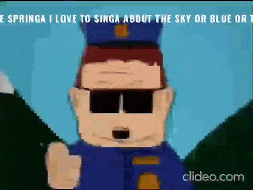 a cartoon of a police officer singing about the sky or blue or i