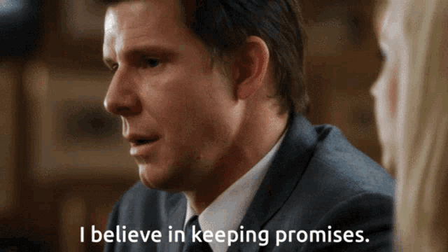 a man says i believe in keeping promises