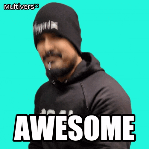 a man with a beard wearing a beanie and a hoodie says awesome