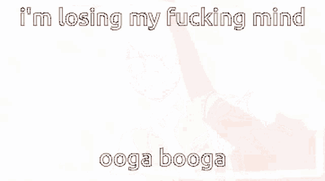 a pixelated image of a man in a suit and tie with the words i 'm losing my fucking mind ooga booga