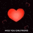 a picture of a broken heart with the words `` i miss you girlfriend '' .