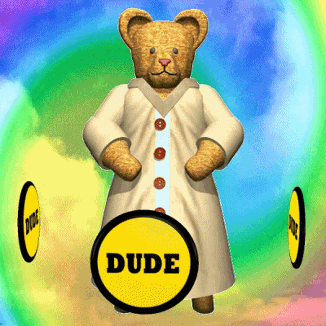 a teddy bear is standing next to a yellow dude sign