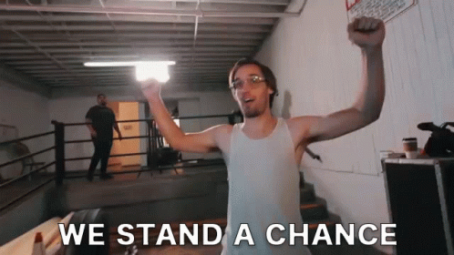 We Stand A Chance Clint GIF - We Stand A Chance Clint Corridor Crew GIFs
