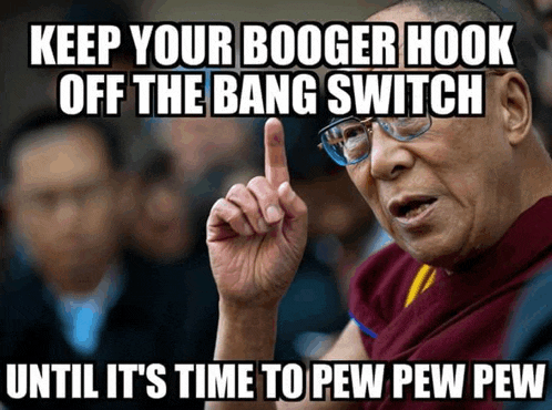 a man with glasses is pointing up with a caption that says " keep your booger hook off the bang switch