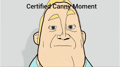 a cartoon of a man with the words certified canny moment