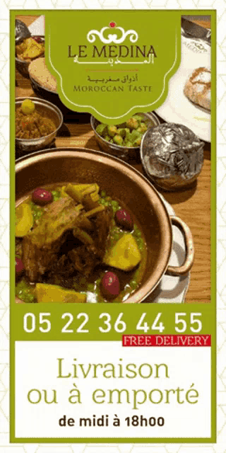 an advertisement for le medina moroccan taste shows a pot of food