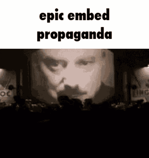 Epic Embed GIF - Epic Embed Propaganda GIFs
