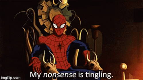 Ultimate Spider Man My Nonsense Is Tingling GIF - Ultimate Spider Man My Nonsense Is Tingling Nonsense GIFs