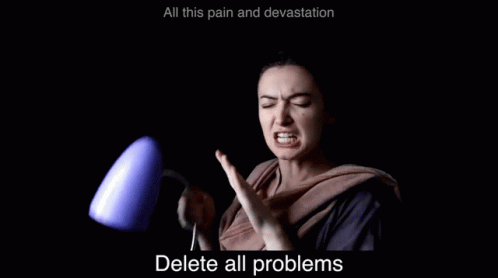 Delete All Problems Delete GIF - Delete All Problems Delete Problems GIFs