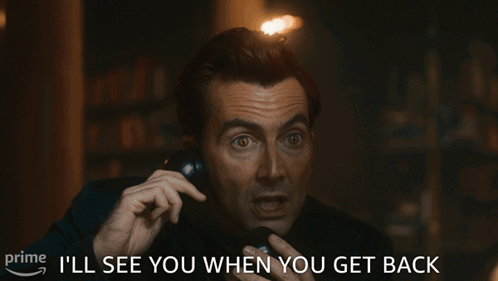 I'Ll See You When You Get Back Crowley GIF - I'Ll See You When You Get Back Crowley David Tennant GIFs