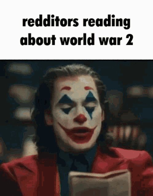 the joker is reading a book about world war 2 while wearing a clown mask .