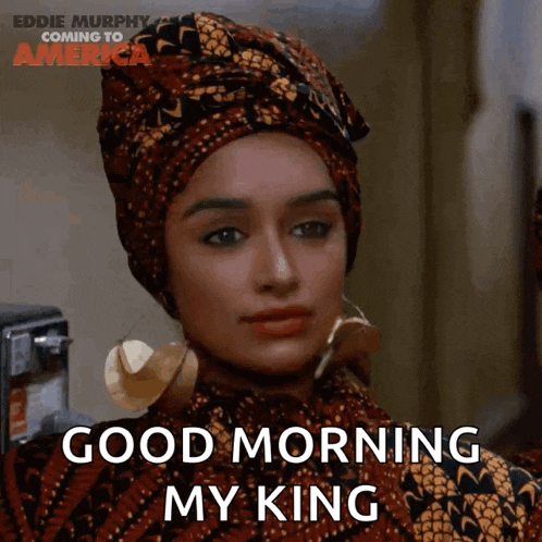 a woman wearing a head scarf and earrings says good morning my king