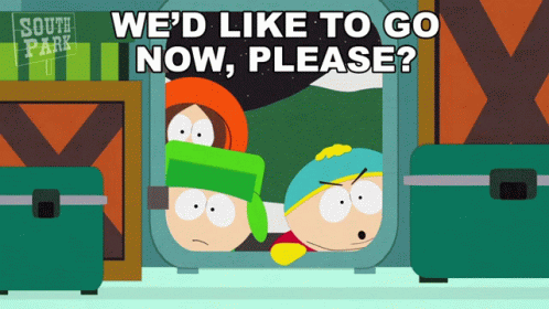 Wed Like To Go Now Please Eric Cartman GIF - Wed Like To Go Now Please Eric Cartman Kenny Mccormick GIFs