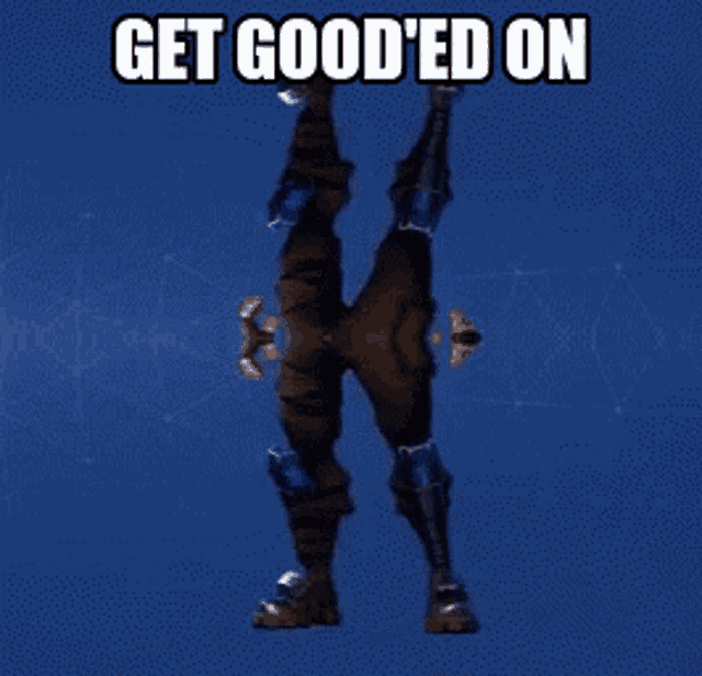 a video game character is hanging upside down with the words get good 'ed on above him