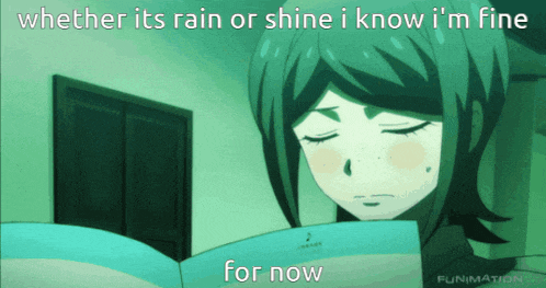 a girl reading a book with the words whether it 's rain or shine i know i 'm fine