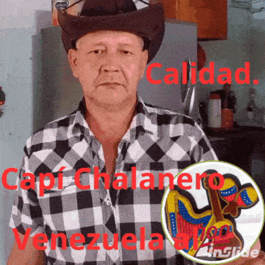 a man wearing a cowboy hat and a plaid shirt stands in front of a sign that says calidad venezuela
