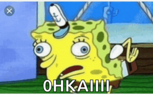 a cartoon of spongebob says ohkaiii
