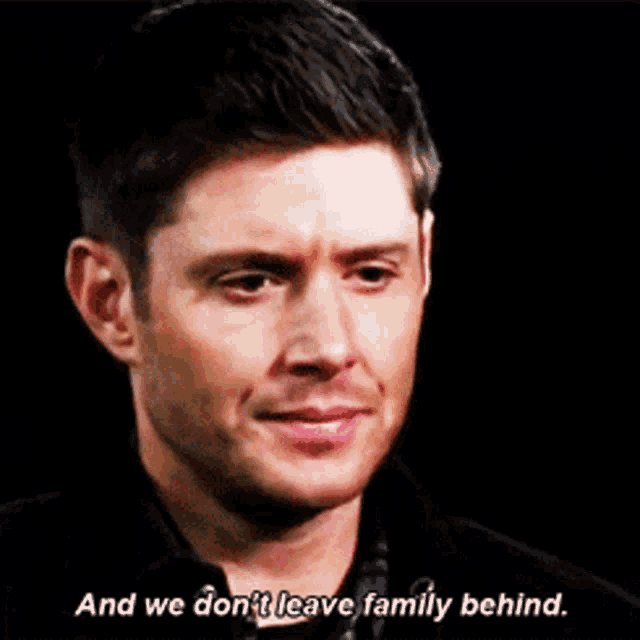 a man says " and we don t leave family behind "