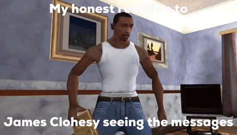 My Honest Reaction To James Clohesy Seeing The Messages James Clohesy Saw The Messages GIF - My Honest Reaction To James Clohesy Seeing The Messages James Clohesy James GIFs