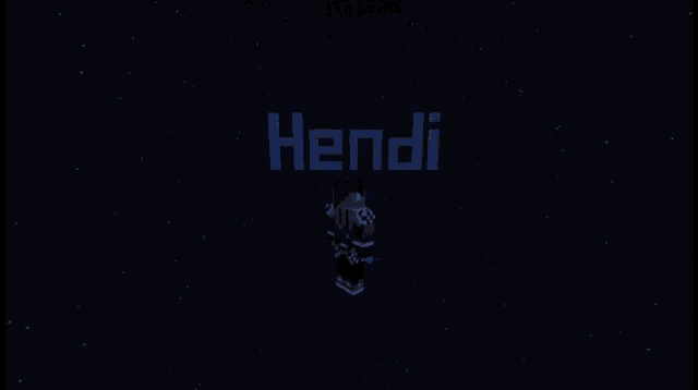 a minecraft character is standing in the dark with the name hendri written above him