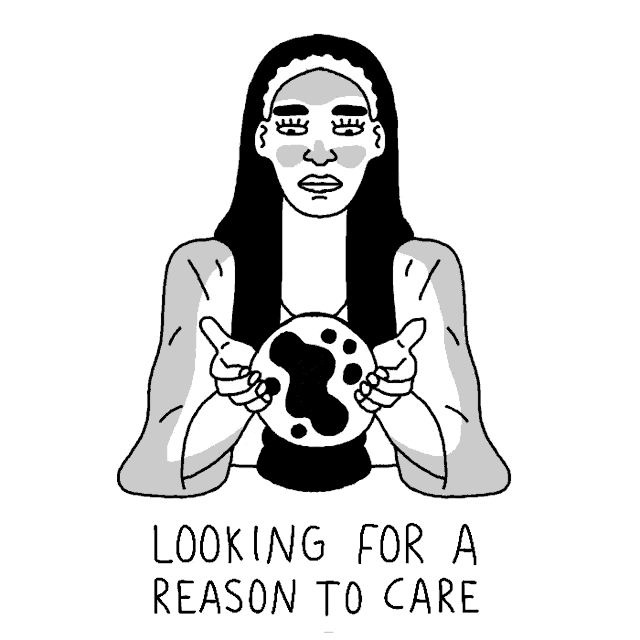 a black and white drawing of a woman holding a globe and the words " looking for a reason to care "