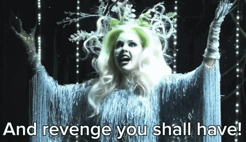 a picture of a woman with the words " and revenge you shall have " above her