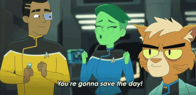 a group of cartoon characters are standing next to each other and one of them says you 're gonna save the day