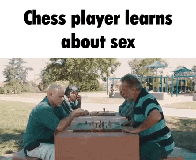 a chess player learns about sex while playing a game of chess