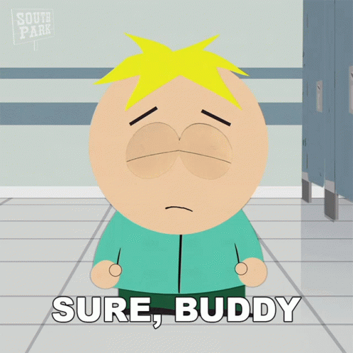 Sure Buddy Butters GIF - Sure Buddy Butters South Park GIFs