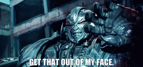 Transformers Megatron GIF - Transformers Megatron Get That Out Of My Face GIFs